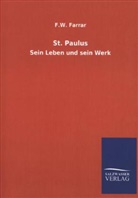 F W Farrar, F. W. Farrar, F.W. Farrar - St. Paulus