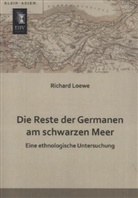 Richard Loewe - Die Reste der Germanen am schwarzen Meer