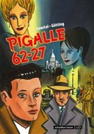 Göttin, Götting, Lousta, Jacques Loustal, Jacques de Loustal, Jacques Loustal... - Pigalle 62-27