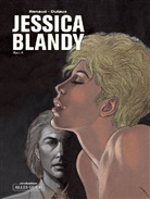 Dufaux, Jea Dufaux, Jean Dufaux, Renau, Renaud, Renaud - Jessica Blandy - Bd.6: Jessica Blandy - Jagd auf Jessica / Erotic Attitude / Mr Robinson