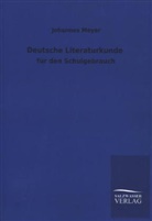 Johannes Meyer - Deutsche Literaturkunde