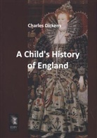Charles Dickens - A Child's History of England