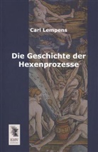 Carl Lempens - Die Geschichte der Hexenprozesse
