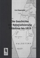 Curt Nawratzki - Die Geschichte der Kolonialisierung Palästinas bis 1919