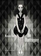 Manuele Fior, Manuele Fior, Johan Ulrich, Johann Ulrich - Die Übertragung