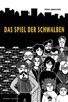 Zeina Abirached, Zeina Abirached, Johan Ulrich, Johann Ulrich - Das Spiel der Schwalben