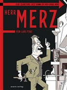 Lars Fiske, Lars Fiske, Johan Ulrich, Johann Ulrich - Kurt Schwitters: Jetzt nenne ich mich selbst Merz: Herr Merz
