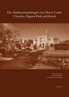 Stephanie Dimas, Henner von Hesberg, Carola Reinsberg - Die Antikensammlungen von Hever Castle, Cliveden, Bignor Park und Knole