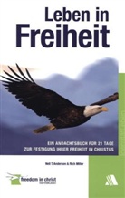 Neil Anderson, Neil T. Anderson, Rich Miller - Leben in Freiheit