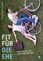 Mathias Lange, Susann Lange, Susanna Lange - Fit für die Ehe!