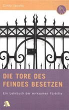 Cindy Jacobs - Die Tore des Feindes besetzen