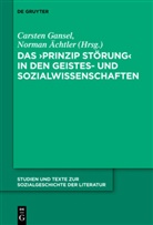 Norman ¿Htler, Ächtler, Ächtler, Norman Ächtler, Carste Gansel, Carsten Gansel - Das 'Prinzip Störung' in den Geistes- und Sozialwissenschaften