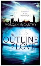 Morgan McCarthy - The Outline of Love