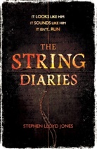 Stephen Jones, Stephen L. Jones, Stephen Lloyd Jones, Stephen Lloyd Jones - The String Diaries