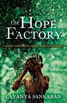 Lavanya Sankaran, Sankaran Lavanya - The Hope Factory