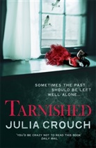 Julia Crouch, Crouch Julia - Tarnished