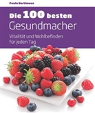 Paula Bartimeus - Die 100 besten Gesundmacher