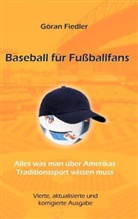 Göran Fiedler - Baseball für Fußballfans