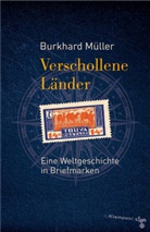 Burkhard Müller - Verschollene Länder
