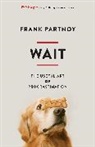 Frank Partnoy - Wait