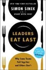 Simon Sinek - Leaders Eat Last