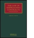 Simon Curtis, Curtis Simon, Ian Gaunt - Law of Shipbuilding Contracts