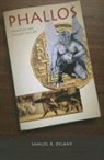 Samuel R Delany, Samuel R. Delany, Samuel R./ Reid-Pharr Delany, DELANY SAMUEL R REID PHARR ROB, Robert F Reid-Pharr, Robert F. Reid-Pharr - Phallos