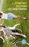 Anne-Laure Paulmont, Frédéric Collay, J. Courtney Sullivan, J. Courtney Sullivan, J. Courtney (1982-....) Sullivan, Sullivan-J.c - Les débutantes