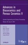 Acers, Acers (American Ceramic Society), Michael M Acers (American Ceramic Society) Halbig, Michael Mathur Acers Halbig, Michael Halbig, Michael Mathur Halbig... - Advances in Bioceramics and Porous Ceramics V, Volume 33, Issue 6