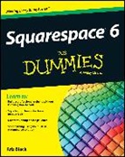 Black, Kris Black, Black Kris - Squarespace 6 for Dummies