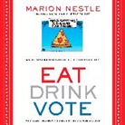 Marion Nestle - Eat Drink Vote