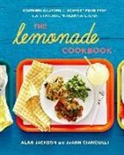 JoAnn Cianciulli, Alan Jackson, Alan/ Cianciulli Jackson, Victoria Pearson - The Lemonade Cookbook