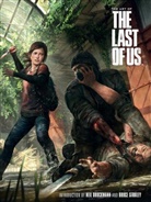 Naughty Dog Studios, Various, Various, Neil Druckmann, Rachel Edidin, Bruce Straley - The Art of the Last of Us