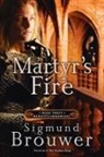 Sigmund Brouwer - Martyr's Fire