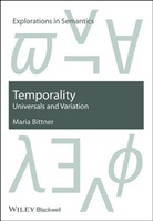 BITTNER, M Bittner, Maria Bittner, Maria (Rutgers University Bittner - Temporality