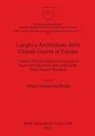 Maria Antonietta Breda - Luoghi e Architetture della Grande Guerra in Europa