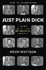 Kevin Mattson - Just Plain Dick