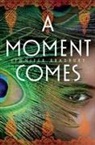 Jennifer Bradbury - A Moment Comes