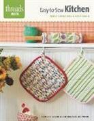 Editors of Threads, Editors &amp; Contributors of Threads - Easy-To-Sew Kitchen