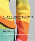 Kerry Taylor - Vintage Fashion & Couture: from Poiret to McQueen