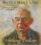Anthony Trollope, Frederick Davidson - An Old Man's Love (Audiolibro)