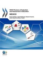 Oecd - OECD Reviews of Evaluation and Assessment in Education OECD Reviews of Evaluation and Assessment in Education: Mexico 2012