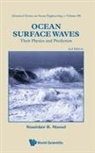 Stanislaw R. Massel, Stanislaw Ryszard Massel, Stanislaw R Massel, Stanislaw Ryszard Massel - Ocean Surface Waves: Their Physics And Prediction (2nd Edition)