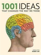 Robert Arp, Trevor Davies - 1001 Ideas that Changed the Way we Think