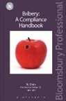 Mr Raj Chada, Raj Chada, Raj Sallon Chada, Christopher Sallon, Qc Sallon, Christopher Sallon QC... - Bribery: A Compliance Handbook