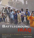 Todd S. Brown, Donald Corren - Battleground Iraq: Journal of a Company Commander (Audio book)