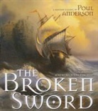 Poul Anderson, Bronson Pinchot - The Broken Sword (Hörbuch)