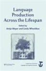 Meyer Antje, Antje (University of Birmingham Meyer, Antje Wheeldon Meyer, MEYER ANTJE WHEELDON LINDA, Antje Meyer, Antje (University of Birmingham Meyer... - Language Production Across the Life Span