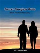 John J. Garnand - Cancer Caregiver Roles