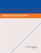 Claudi Hattendorff, Claudia Hattendorff, Ludwig Tavernier, Barbara Welzel - Kunstgeschichte und Bildung